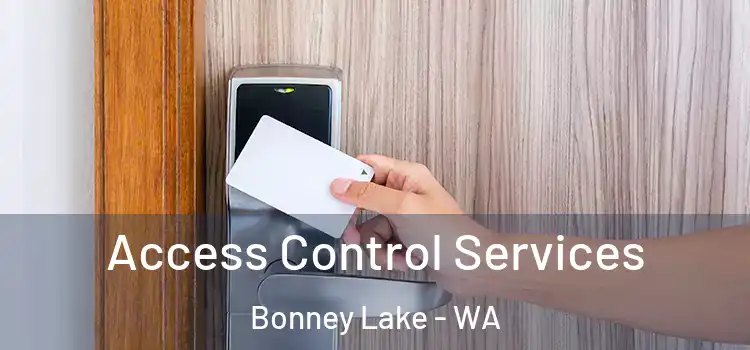  Access Control Services Bonney Lake - WA