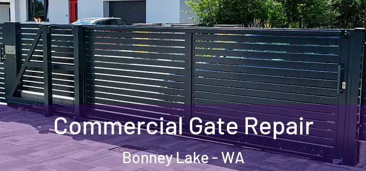  Commercial Gate Repair Bonney Lake - WA