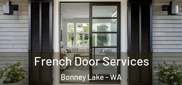 French Door Services Bonney Lake - WA