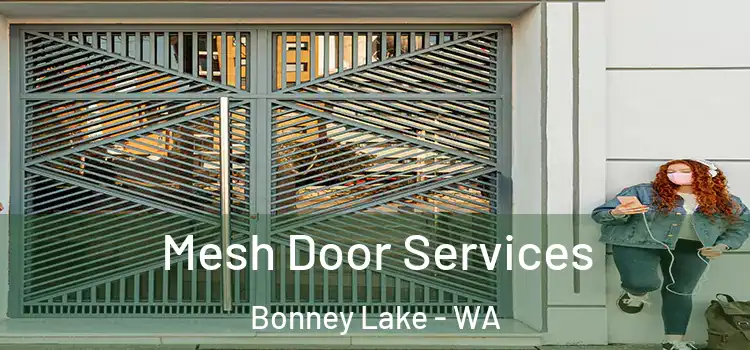  Mesh Door Services Bonney Lake - WA