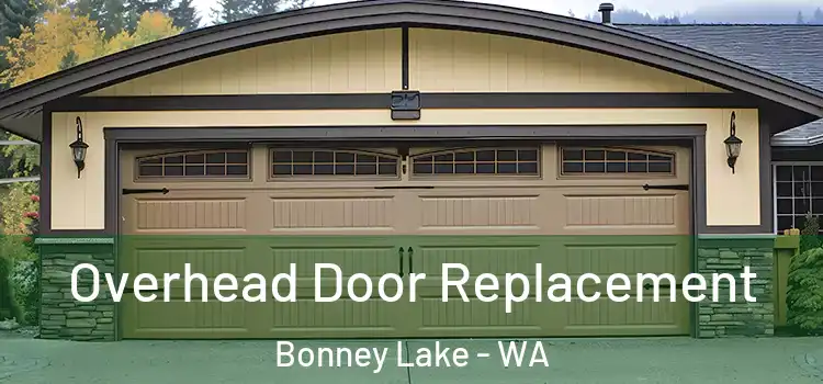  Overhead Door Replacement Bonney Lake - WA
