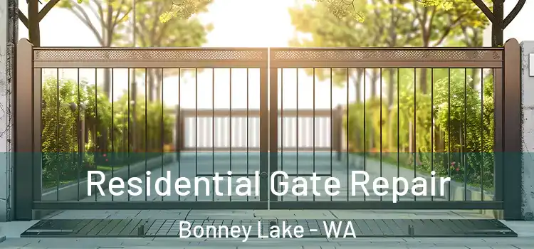 Residential Gate Repair Bonney Lake - WA