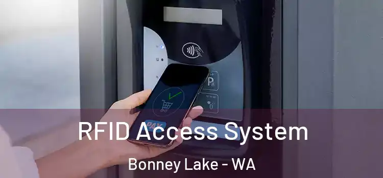  RFID Access System Bonney Lake - WA