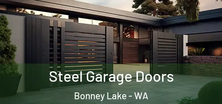  Steel Garage Doors Bonney Lake - WA